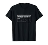 Dance Teacher "One More Time" Funny Slogan T-Shirt