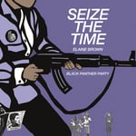 Elaine Brown  Seize The Time  Black Panther Party  CD