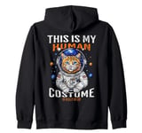 This Is My Human Costume Im Really A Cat Halloween Cat Lover Zip Hoodie