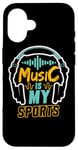 Coque pour iPhone 16 Music is my Sports Musicien Producteur Artiste Ingénieur Audio