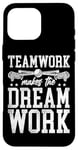 iPhone 16 Pro Max Lacrosse Lax Teamwork Makes The Dream Work Case