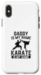 Coque pour iPhone X/XS Papa est mon nom Le karaté est mon jeu - Karate Daddy
