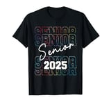 Class of 2025 Senior 25 Grad Last first day Back To School T-Shirt