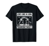 Live Like A Lion Fight Like A Pankratiast Awesome Pankration T-Shirt