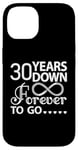 iPhone 14 30 Years Down Forever To Go Cute 30th Wedding Anniversary Case