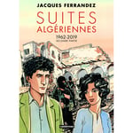 Suites algériennes - Tome 2 - Seconde partie - 1962-2019 (BD)