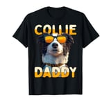 Border Collie Daddy Dogs Papa Fathers Day Cute Collie Dad T-Shirt