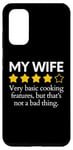 Galaxy S20 Funny Saying My Wife Very Basic Cooking Features Sarcasm Fun Case