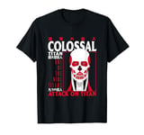 Attack on Titan Season 4 Colossal Titan Overload Edit T-Shirt