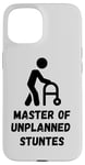 iPhone 15 Master of Unplanned Stunts Funny Accident Prone Humor Art Case