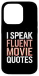 Coque pour iPhone 14 Pro Citations drôles pour cinéphiles de I Speak Fluent Movie Citations