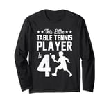 4th Birthday Table Tennis player 4 Years Old Long Sleeve T-Shirt