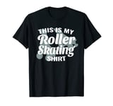 roller skates for women skating roller skating T-Shirt