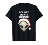 Holiday Lights Or UFOs Grey Alien Head Santa Hat UAP T-Shirt