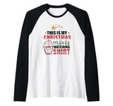 This Is My Christmas Movie Watching Shirt Raglan Baseball Tee