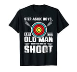 Mens Let this old man show you how to archery T-Shirt