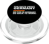 Fun Facts about Germany: No Fun in German - Go back to Work! PopSockets PopGrip for MagSafe