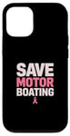 Coque pour iPhone 12/12 Pro Save Motor Boating Soutien contre le cancer du sein Rose Amour Hommes Femmes