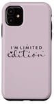 iPhone 11 I am Limited Edition Positive Self-Esteem I am Unique Case