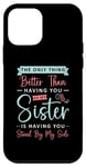 iPhone 12 mini The Only Thing Better Than Having Bridal Team Maid Of Honor Case