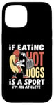 Coque pour iPhone 15 Si manger des hot dogs est un sport, je suis un athlète, un hot dog amusant