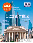 AQA A-level Economics Fifth Edition