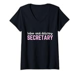 Womens Thank You Labor and Delivery Secretary Funny Job Secretary V-Neck T-Shirt