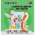 I Love to Brush My Teeth (inbunden, chi)