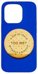 iPhone 15 Pro Love Tea and Dunk Biscuits A Funny Biscuit for Tea Drinker Case