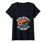 Womens Never Without My Controller Retrogaming Video Game Gift V-Neck T-Shirt