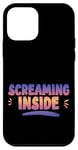 Coque pour iPhone 12 mini Screaming Inside Expression humoristique introvertie