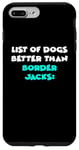 iPhone 7 Plus/8 Plus Border Jack List Of Dogs Better Than Border Jacks Case