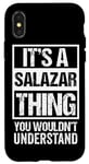 iPhone X/XS It's A Salazar Thing You Wouldn't Understand - Family Name Case