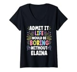 Womens ELAINE Personalized Name Funny Cute Custom ELAINE Name V-Neck T-Shirt