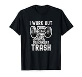 I work out so i can eat trash | Gym | Racoon | Funny T-Shirt