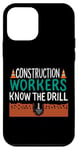 Coque pour iPhone 12 mini Les travailleurs de la construction connaissent la perceuse - Construction amusante