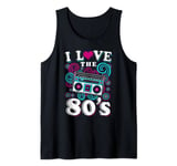 I Love The 80s Shirt - I Love The 80's Shirt Tank Top