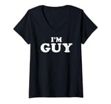 Womens I'm Guy, My Name Is Guy, I am Guy, Personalized V-Neck T-Shirt