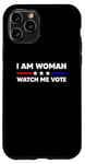 Coque pour iPhone 11 Pro I'm Woman Watch Me Vote