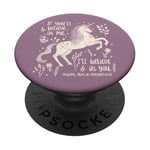 Unicorn “Believe in you” Alice in Wonderland Quote PopSockets Adhesive PopGrip