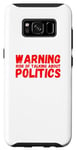 Coque pour Galaxy S8 Avertissement Risque de parler de politique