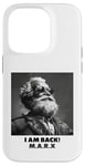 Coque pour iPhone 14 Pro JE SUIS DE RETOUR, Karl Marx, communiste, cool Marx