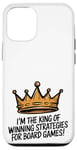 Coque pour iPhone 12/12 Pro Je suis le roi des stratégies gagnantes