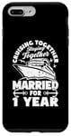 iPhone 7 Plus/8 Plus 1 Year Married Cruising 1st Wedding Anniversary Cruise Case