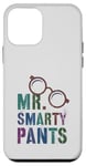 iPhone 12 mini Sarcastic Little MR SMARTY PANTS Phd Graduate Teacher Smart Case