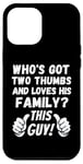 Coque pour iPhone 12 Pro Max Two Thumbs Loves His Family 2 Thumbs This Guy T-shirt humoristique pour homme