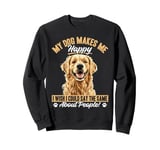 Golden Retriever Dog Breed Fur real, I’m the paw-fect Sweatshirt