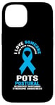 Coque pour iPhone 14 Sensibilisation bleu clair - I Love Someone With POTS Awareness