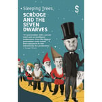 Scrooge and the Seven Dwarves / Cinderella and the Beanstalk (häftad, eng)