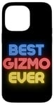 iPhone 14 Pro Max Best Gizmo Ever - Funny Gizmo Name Gizmo Case